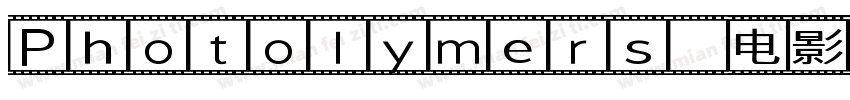 Photolymers 电影社团字体转换